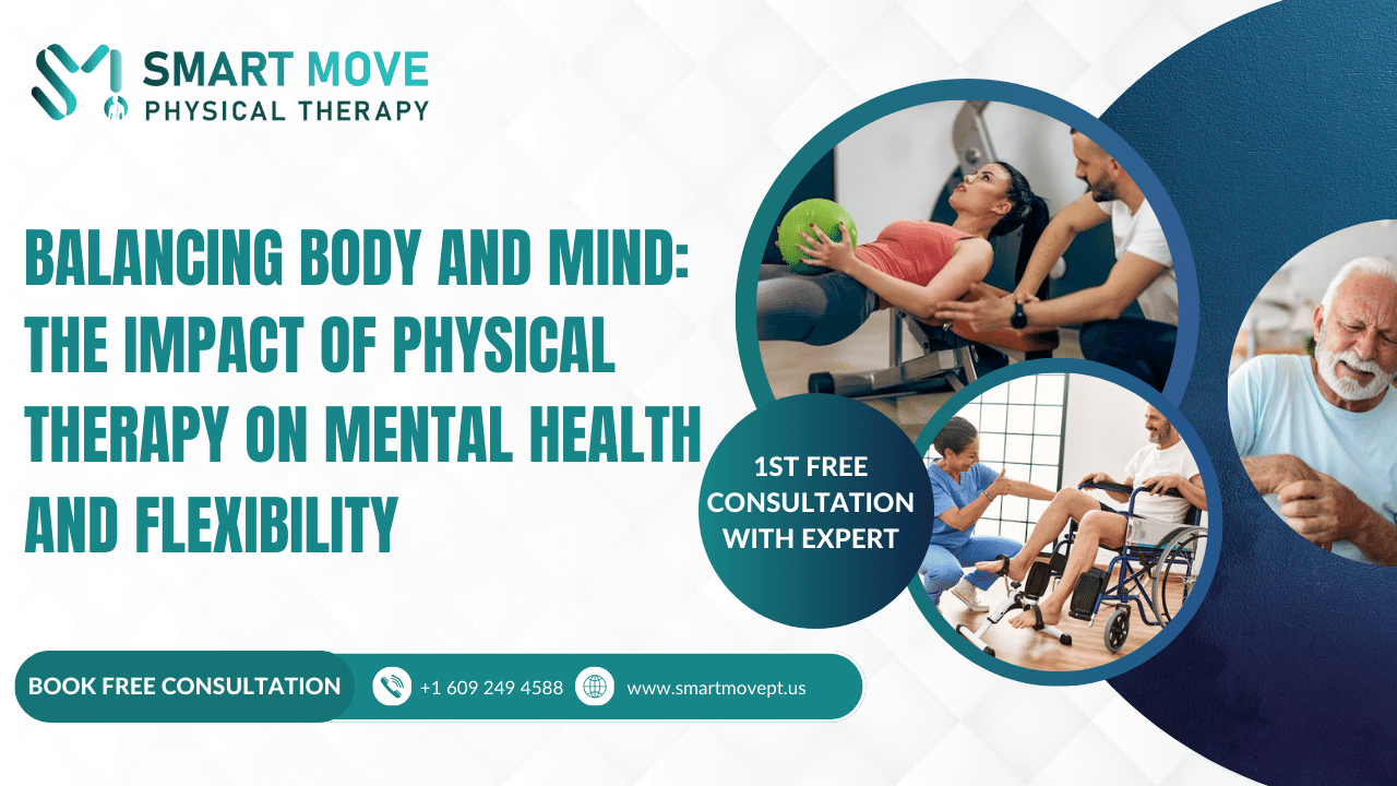 Balancing Body and Mind: The Impact of Physical Therapy on Mental Health and Flexibility<gwmw style=